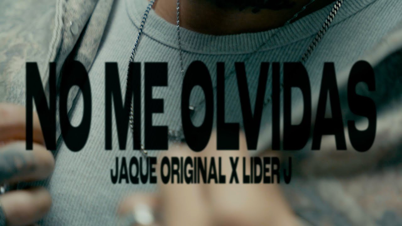 Jaque Original ❌ Liderj - No me olvida (Video Oficial)