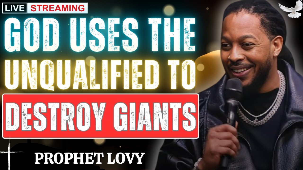 GOD USES THE UNQUALIFIED TO SHAME GIANTS | Prophet Lovy