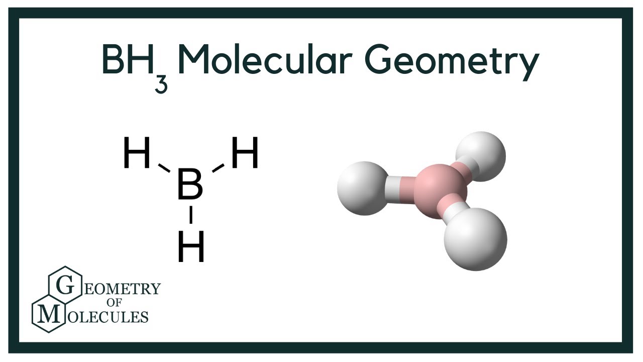 BH3 Molecular Geometry, Bond Angles & Electron Geometry (Boron Trihydride)