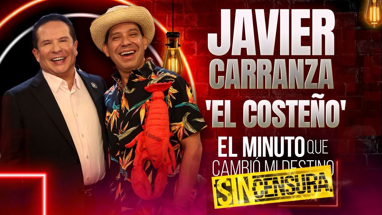 Javier Carranza 'El Costeño' en El Minuto SIN CENSURA | Programa Completo