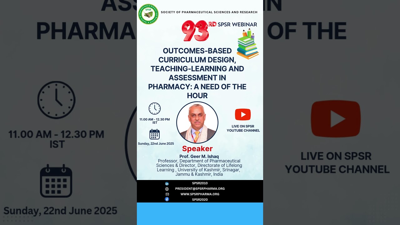 93rd SPSR Webinar on Outcomes-based curriculum design, teaching, learning & assessment in Pharmacy