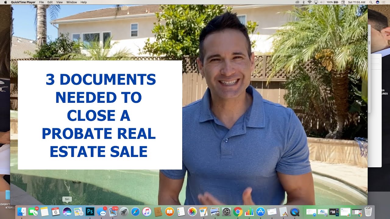 3 Documents Needed To Close a Probate Real Estate Sale