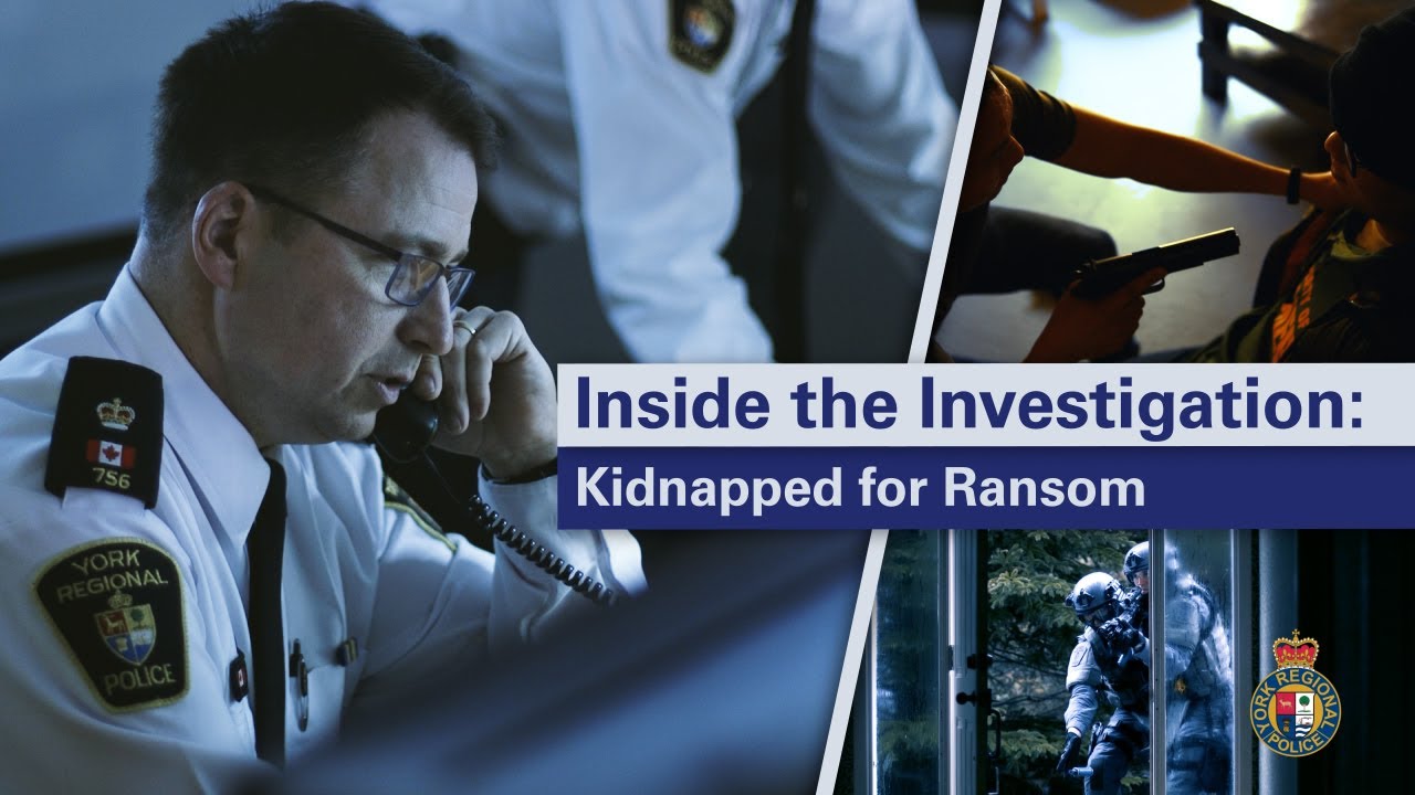 Inside the Investigation: Kidnapped for Ransom in Markham
