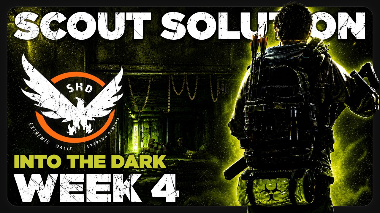 Scout Week 4 ~ ALL Activity Solutions | Y8S2 Into the Dark | The Division 2