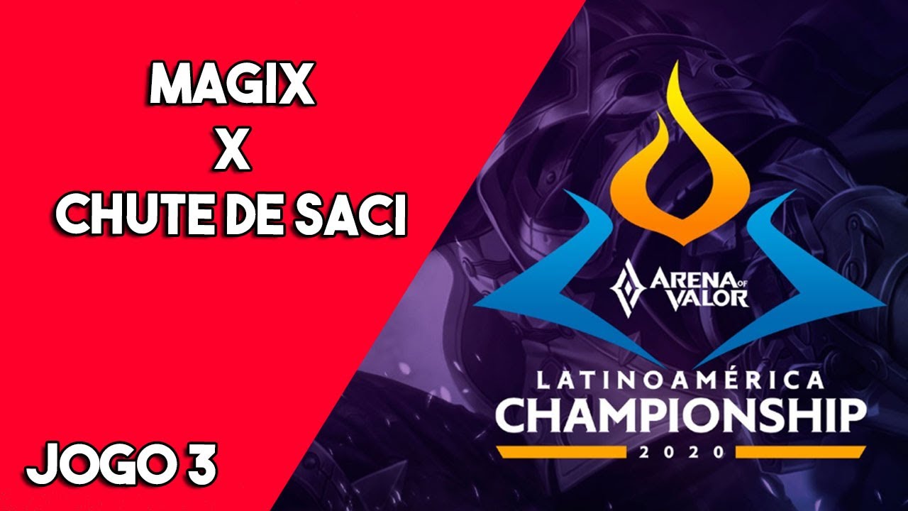 SEMI FINAL: MAGIX VS Chute de Saci: JOGO 3/FASE 1 - TORNEIO LATAM