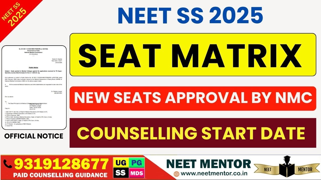 NEET SS 2025 🔥 Seat Matrix by NMC / New Seat approval by NMC /Counselling start Date / Latest update