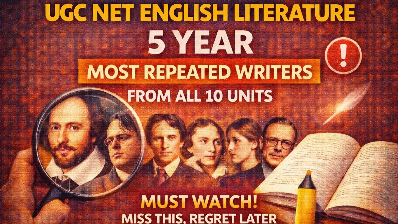 UGC NET English Literature | 5-Year Most Repeated Writers (All 10 Units) | MUST WATCH 🔥