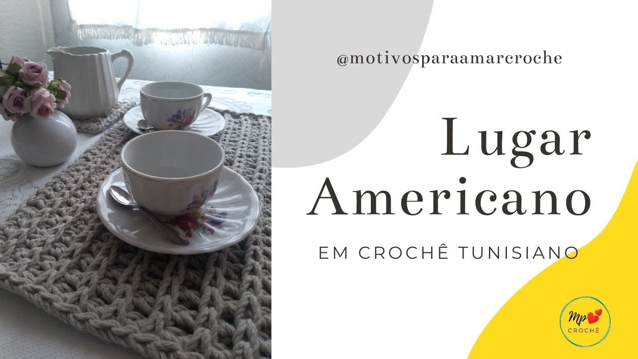 Lugar Americano em Crochê Tunisiano