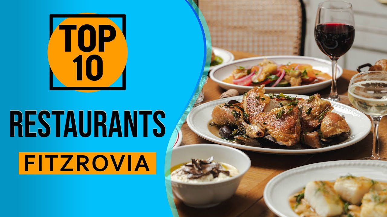 Top 10 Best Restaurants in Fitzrovia, England