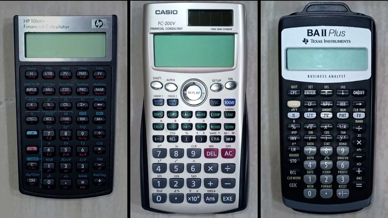 HP 10bII+ vs FC-200V vs BA II Plus