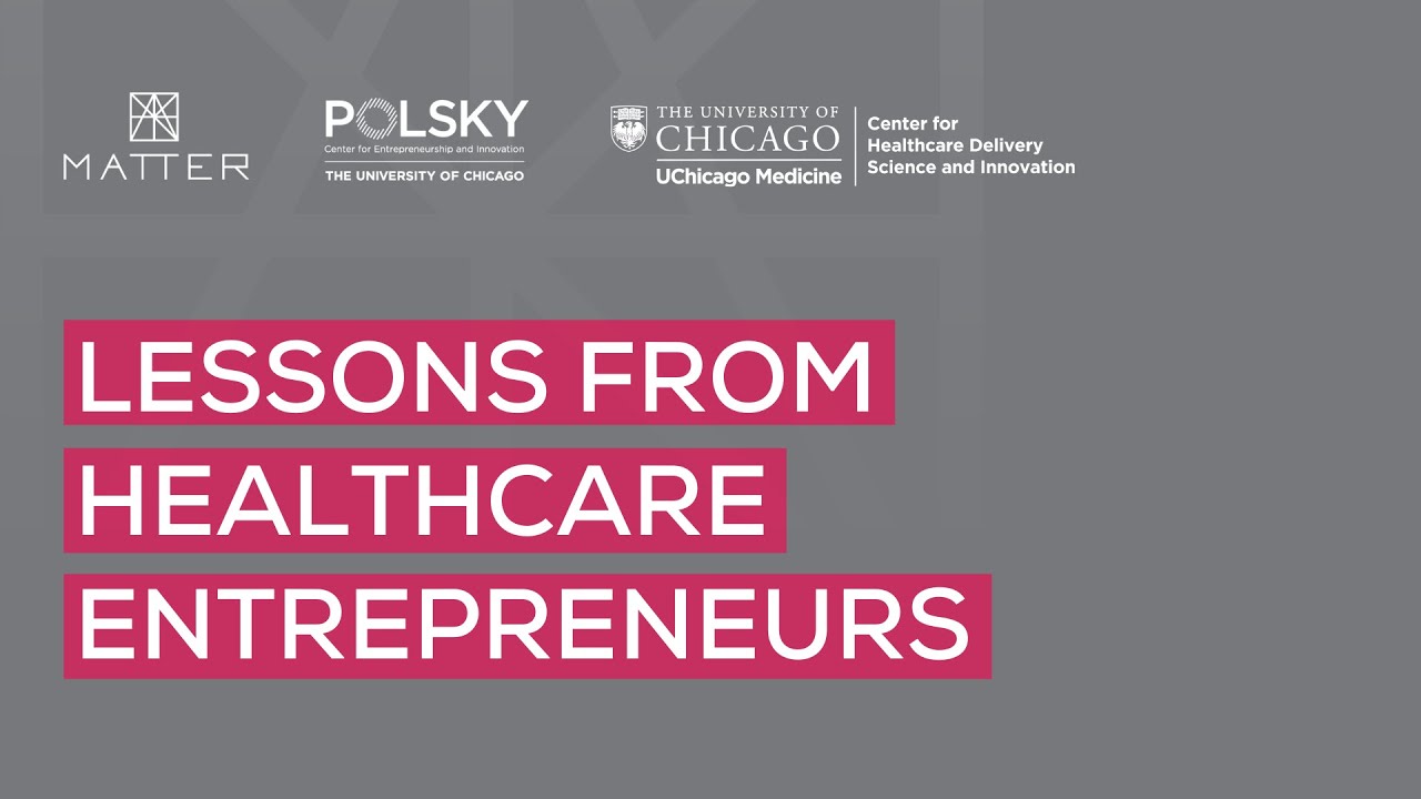 Lessons from Healthcare Entrepreneurs