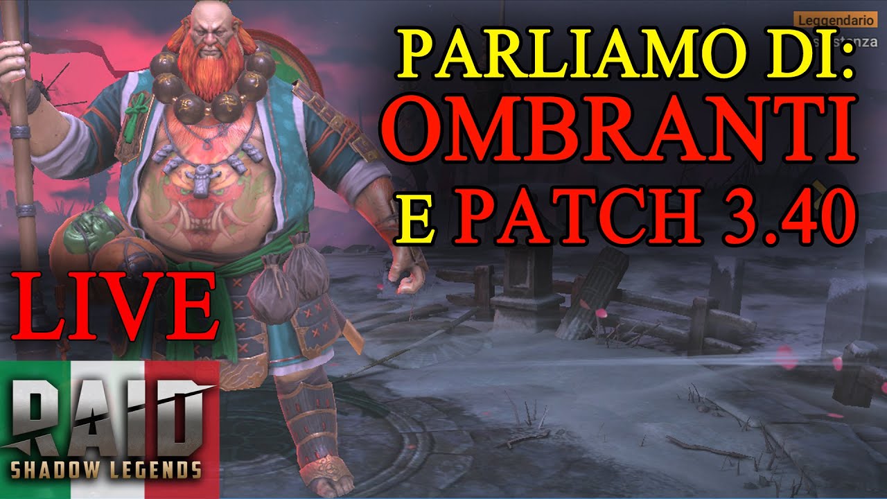 Ombranti e Patch 3.40: Parliamone! - Raid Shadow Legends (ITA)