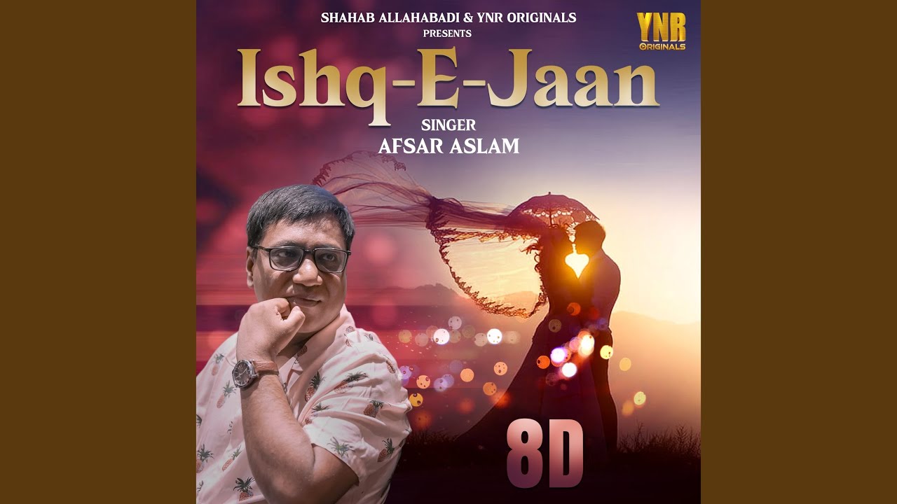 Ishq-E-Jaan (8D)