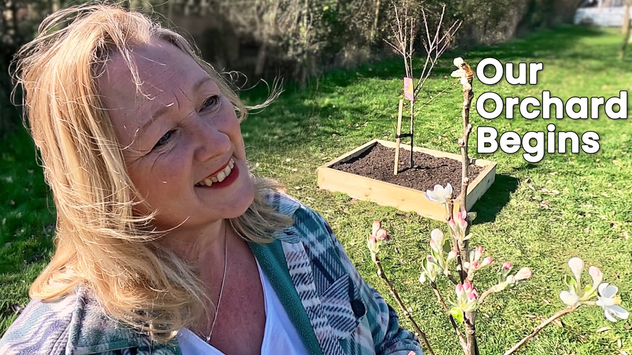 Planning & Planting Our new Orchard - Early Spring Garden Project