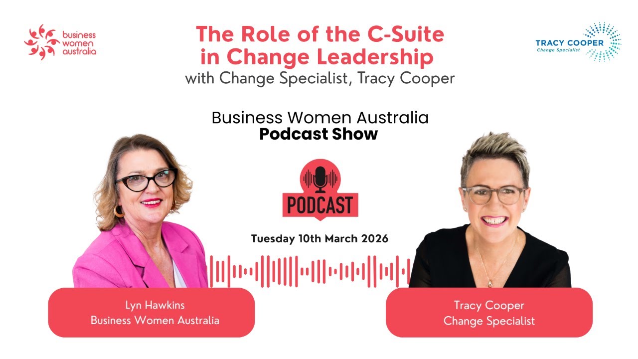 The Role of the C-Suite in Change Leadership with Tracy Cooper