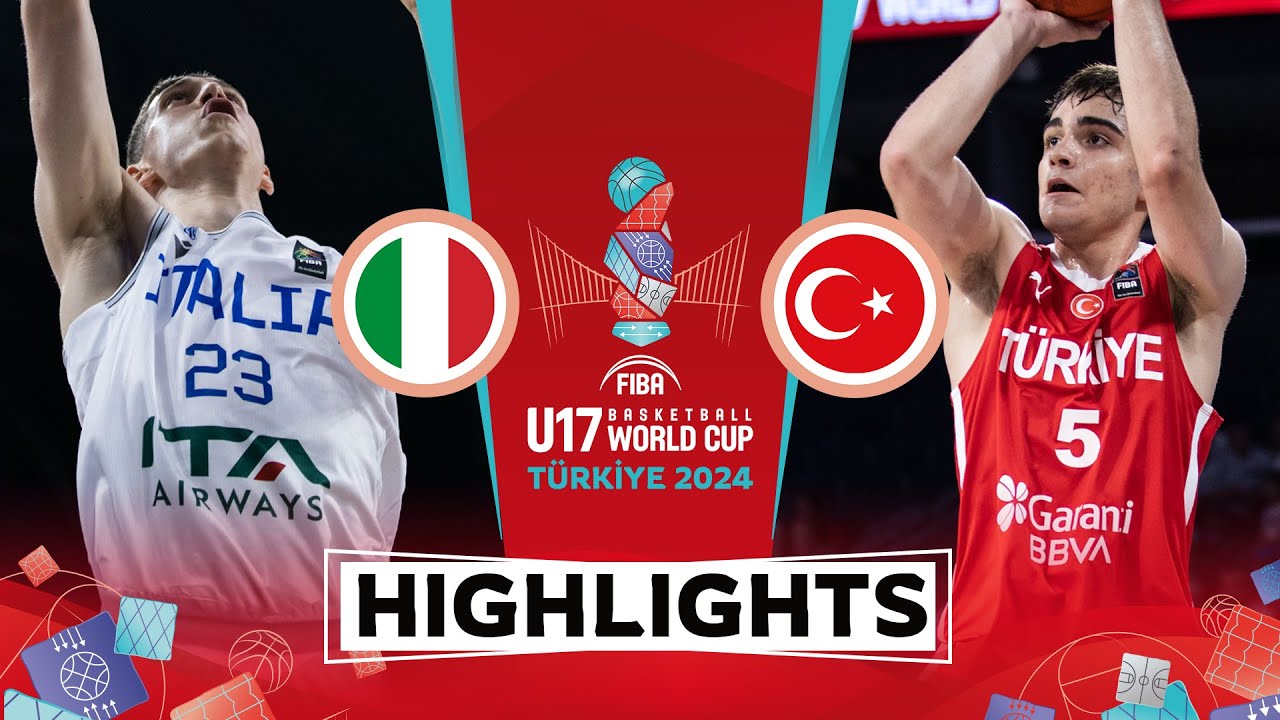 Italy 🇮🇹 vs Turkiye 🇹🇷 | Highlights | FIBA U17 Basketball World Cup 2024
