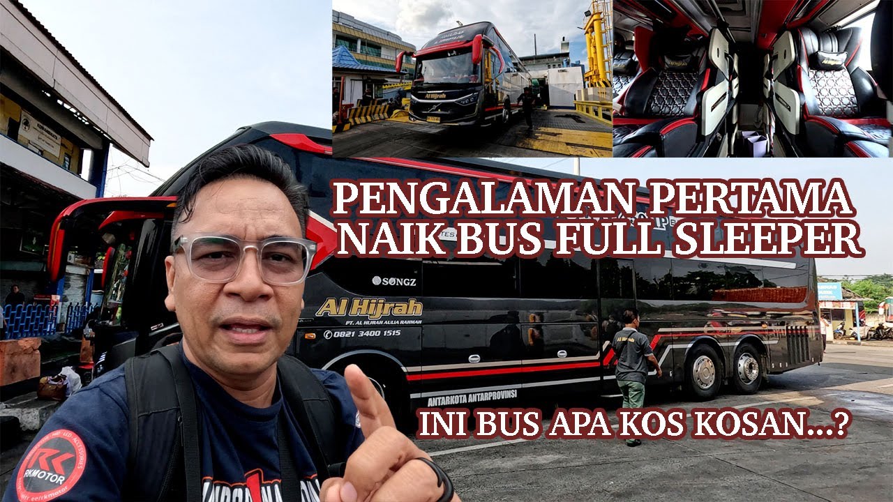 INI BUS APA KOS KOSAN..? | PENGALAMAN PERTAMA NAIK BUS ALHJRAH FULL SLEEPER | ANDRE PRODUCTION