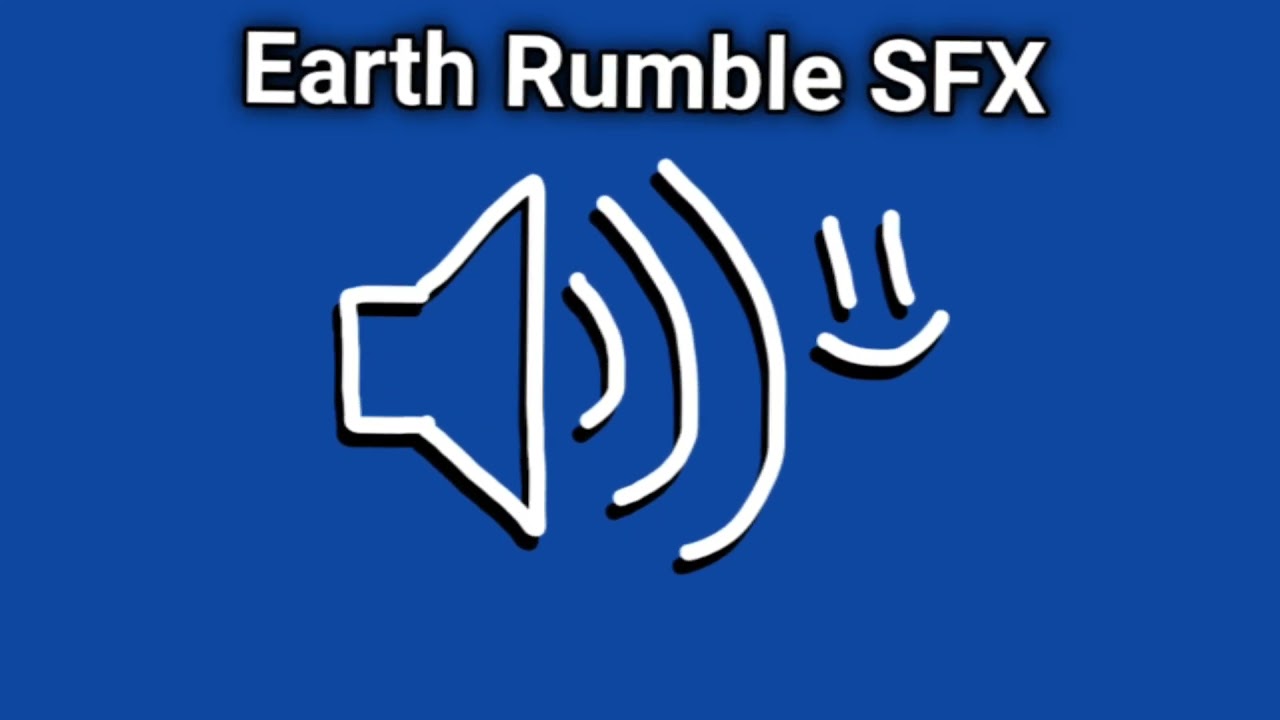 Earth Rumble SFX