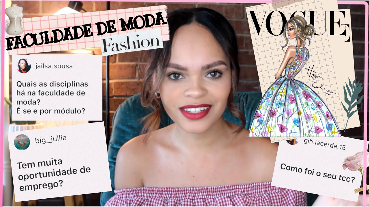 TUDO SOBRE MINHA FACULDADE DE DESIGN DE MODA