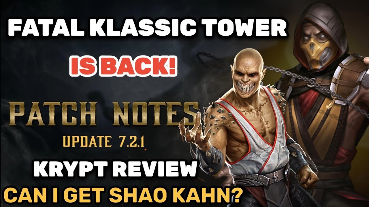 Update 7.2.1 Patch Notes! New Krypt Store Review And More - Mk Mobile