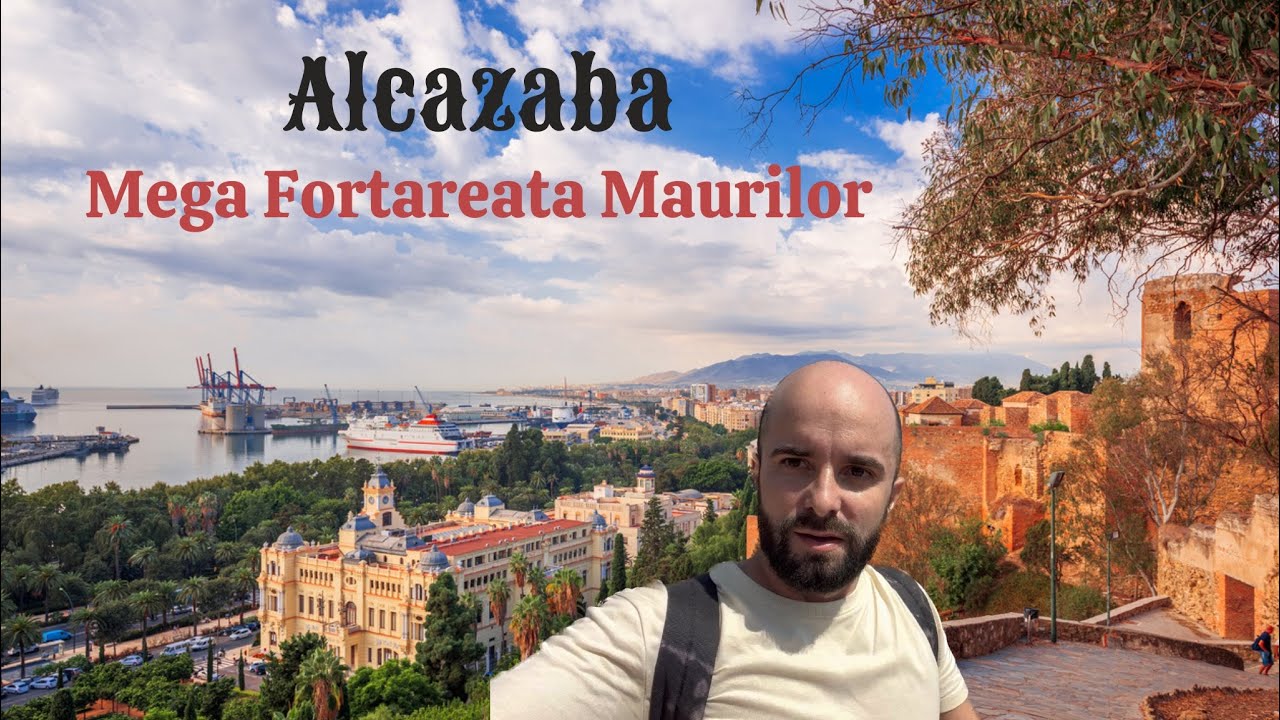 ALCAZABA din MALAGA. Una dintre cele mai mari fortarete ale Maurilor din SPANIA