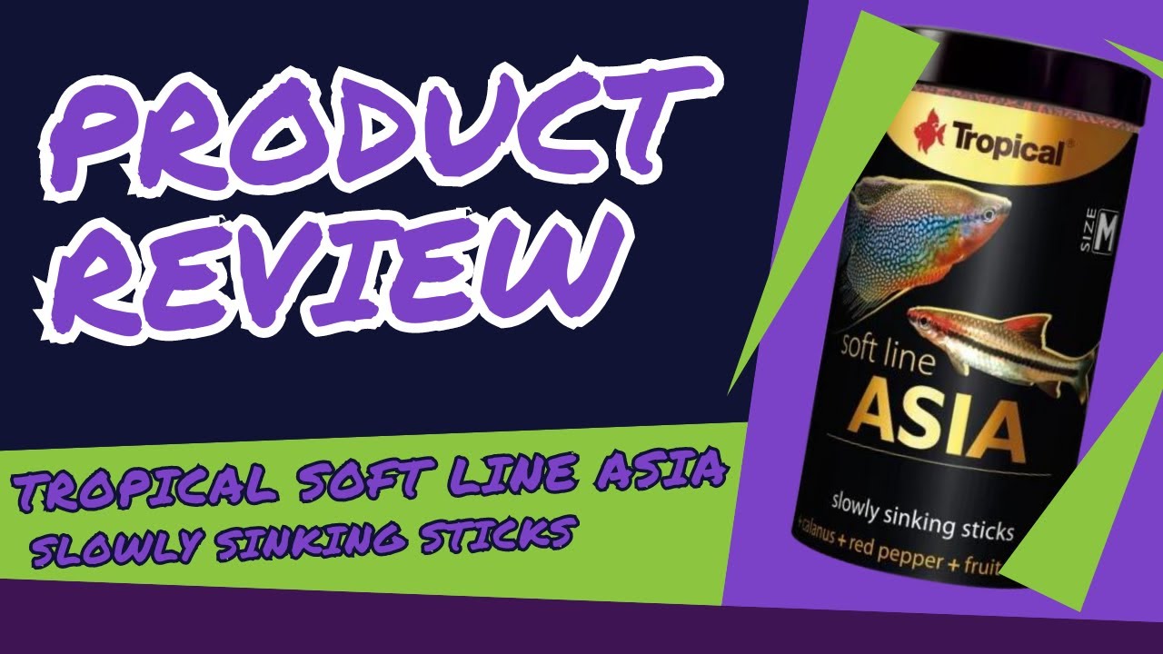 Tropical Soft Line Asia Sinking Food Review
