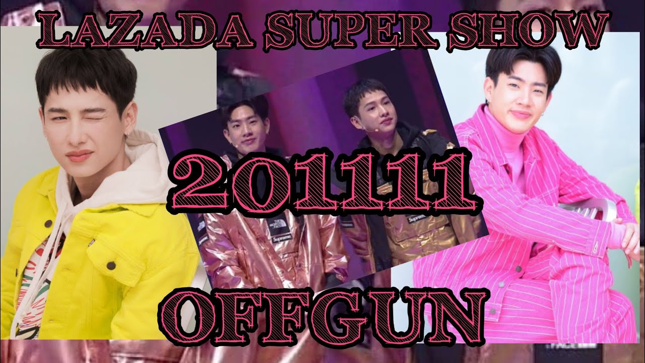 Lazada1111#OFFGUN LIVE1111