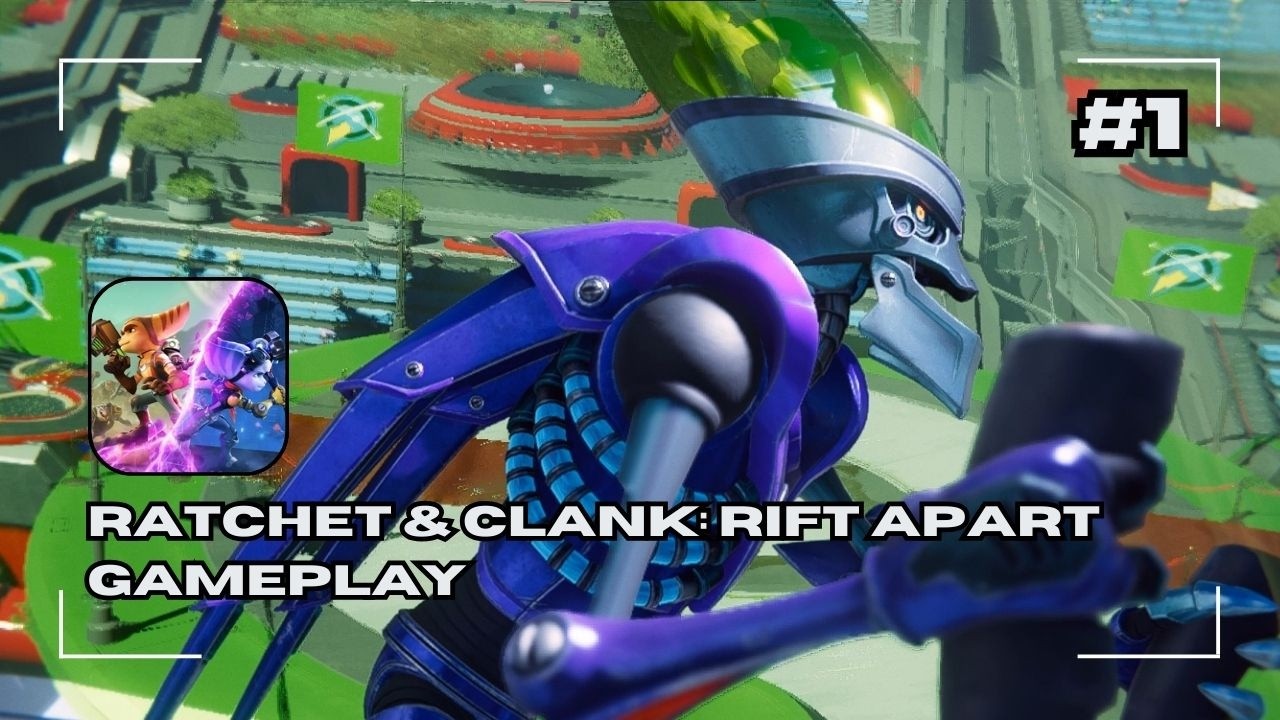 Ratchet & Clank: Rift Apart Gameplay Part 1