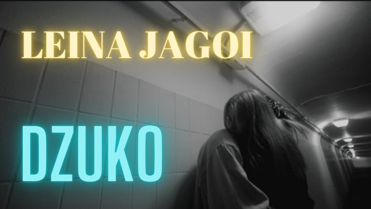 DZUKO - LEINA JAGOI