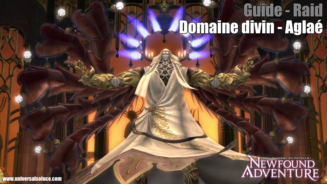 Final Fantasy XIV 6.1 - Raid - Guide : Domaine divin - Aglaé