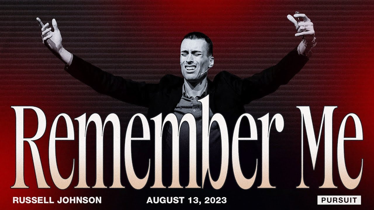 Remember Me | Russell Johnson | 08.13.23