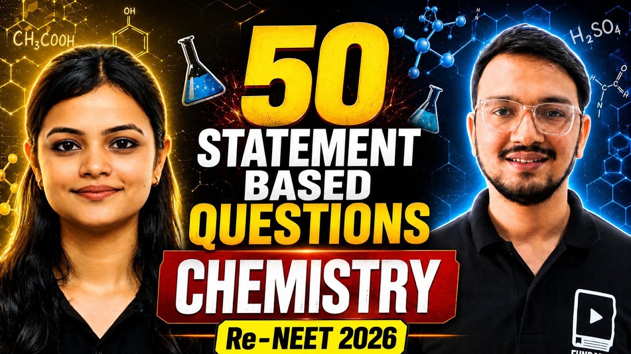 50 Statement-Based Chemistry Questions | RE-NEET 2026 | NEET Chemistry