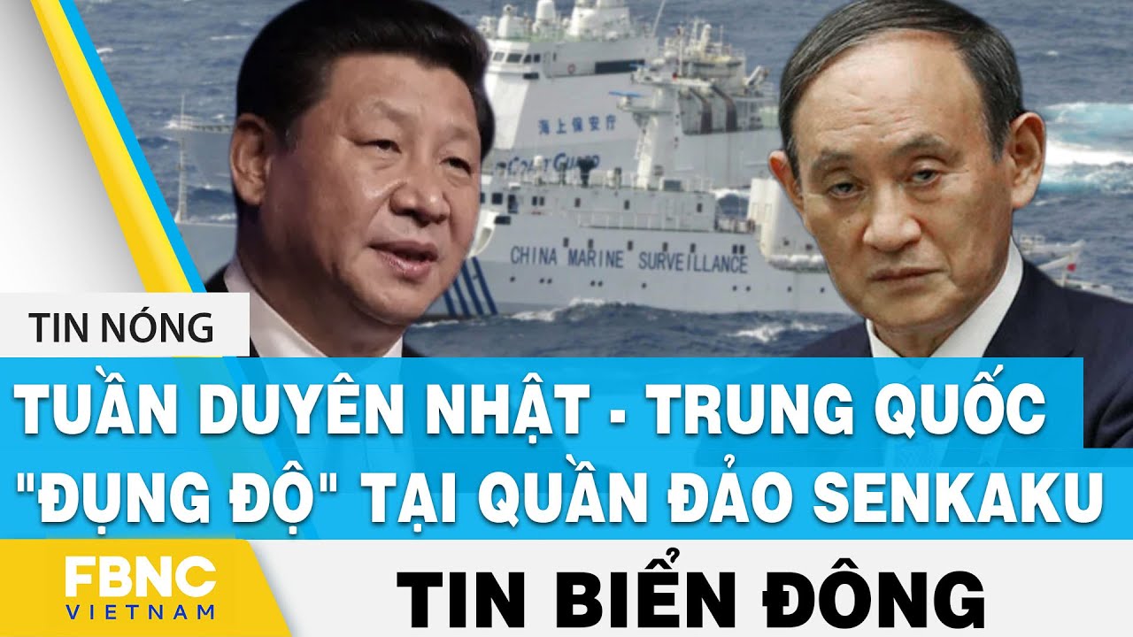 Tin Biển Đông | Tuần duyên Nhật - Trung Quốc 