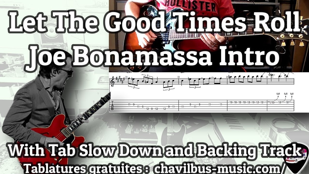Joe Bonamassa : Let The Good times roll solo with tab