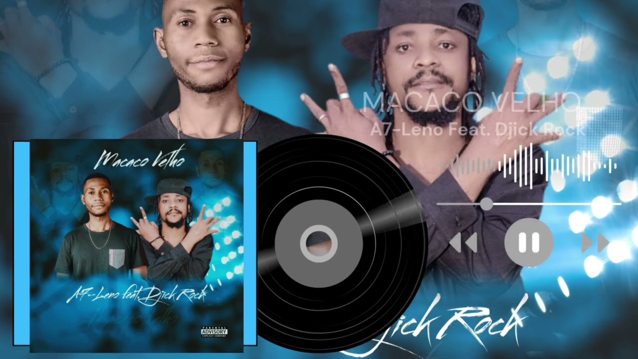 A7-LENO ft Djick Rock _ Macaco velho & Tempo Vitorino ( Album 1- 2026__Pandza)