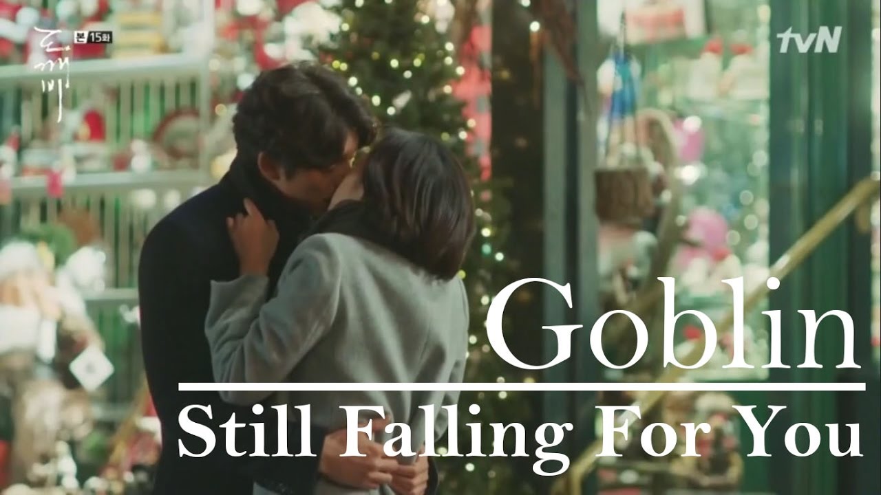 Kim Shin & Eun Tak | Goblin | Still falling for you