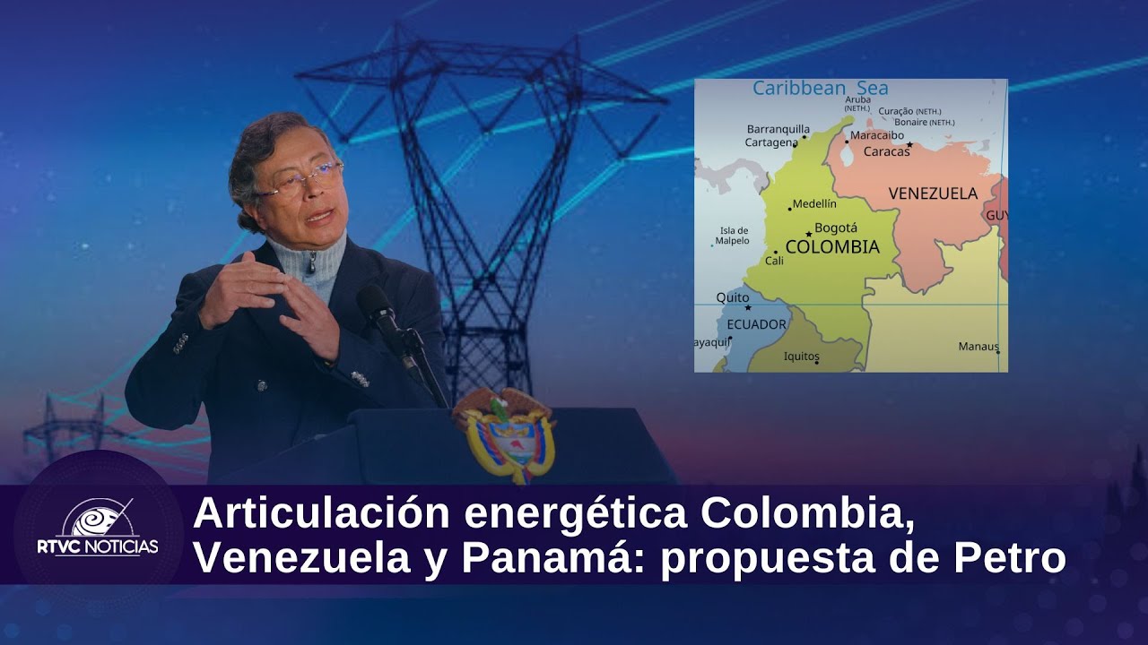 Articulación energética Colombia, Venezuela y Panamá: propuesta del Pdte. Petro en reunión con Trump