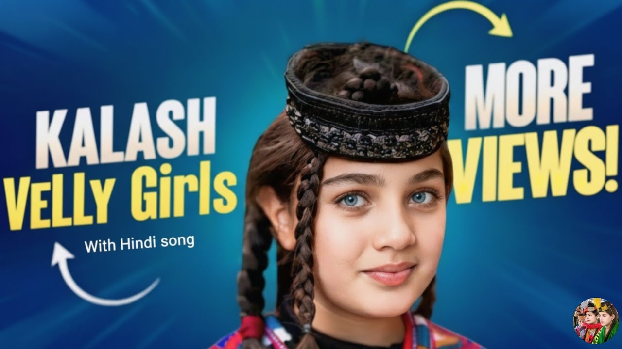 Kalash velly || Calture of Kalash || Discover Kalash