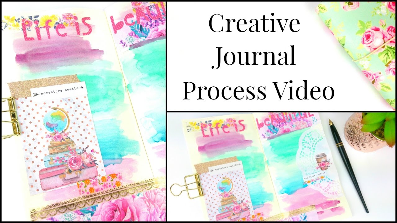 Life Is Beautiful - Creative Journal Process Video