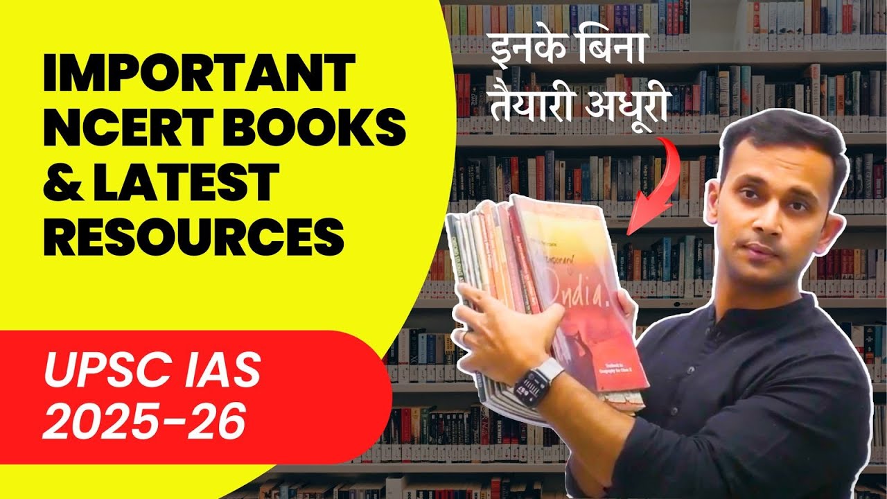 (Toppers Choice) NCERT Booklist & Resources For UPSC IAS Exam 2025-26