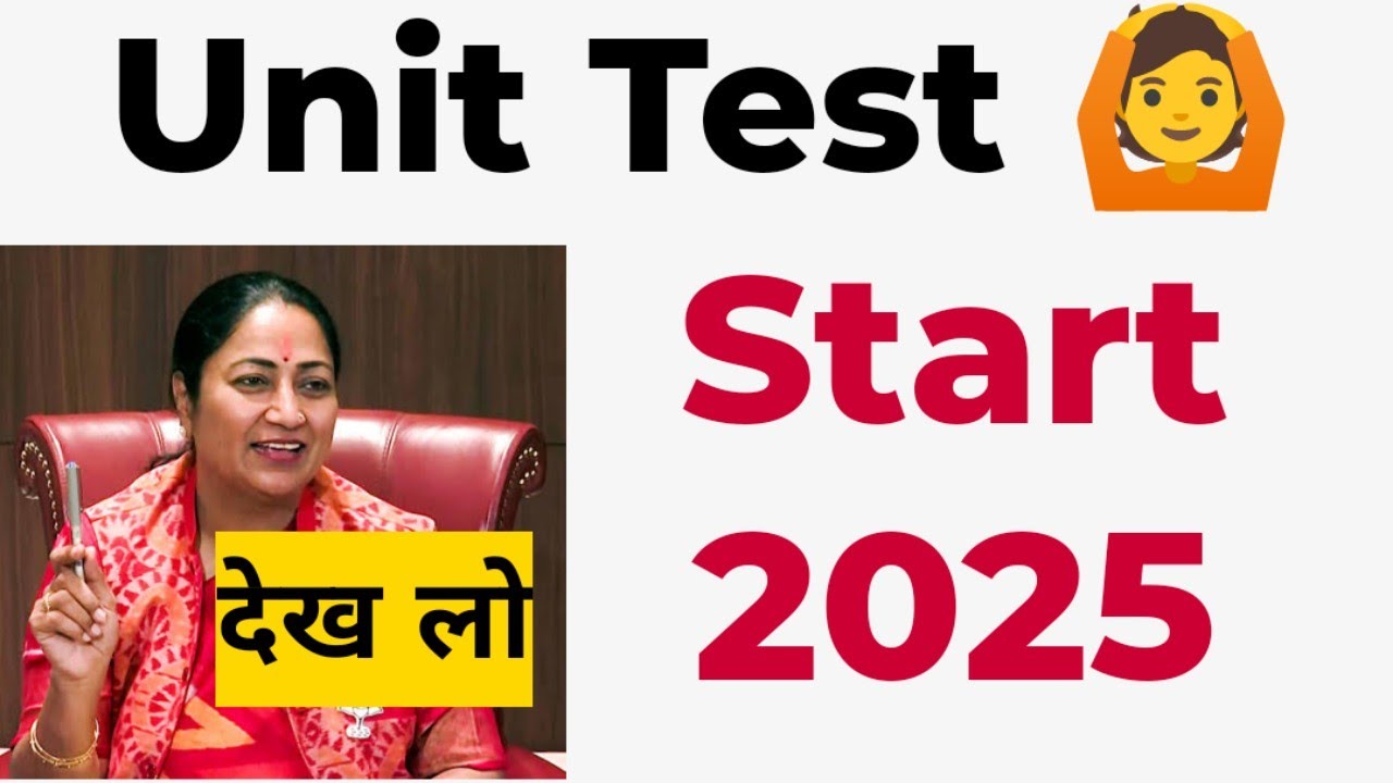 Unit Test 🙆Start Delhi Govt schools/ class 6to12 unit Test date 2025 / doe latest update today