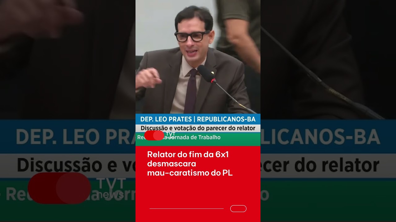Relator do fim da 6x1 desmascara mau-caratismo do PL