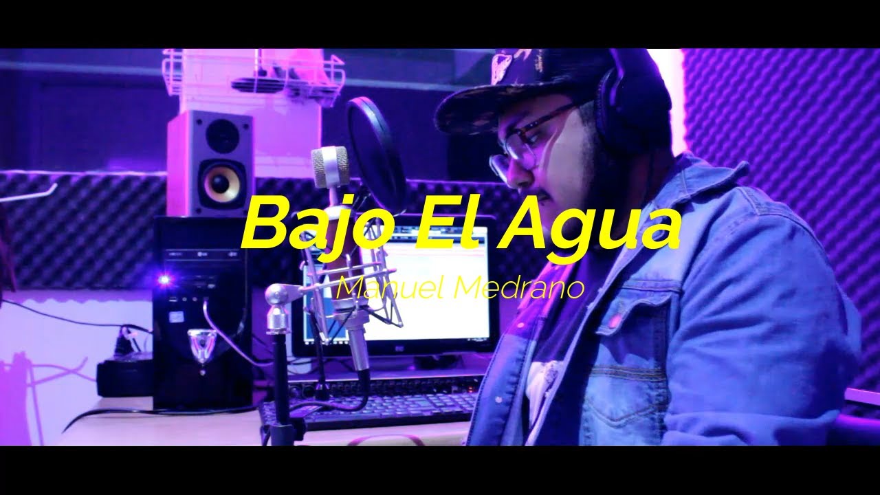 Manuel Medrano- Bajo el Agua (Cover Mau Bosque)