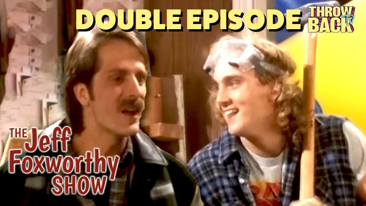 The Jeff Foxworthy Show | Before You Say 'No' & DeeDee Day | DOUBLE EPISODE | Throwback TV