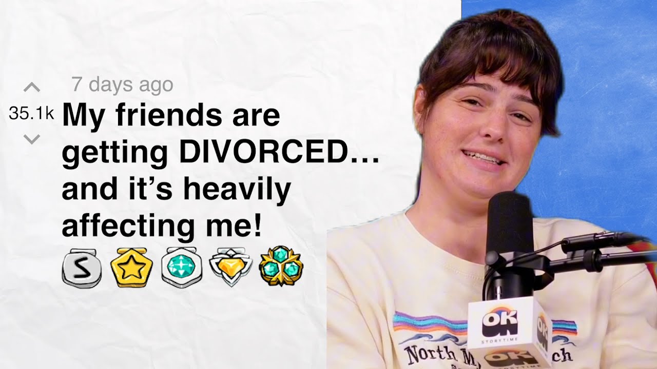 My friends are getting DIVORCED… and it’s heavily affecting me! | Reddit Stories