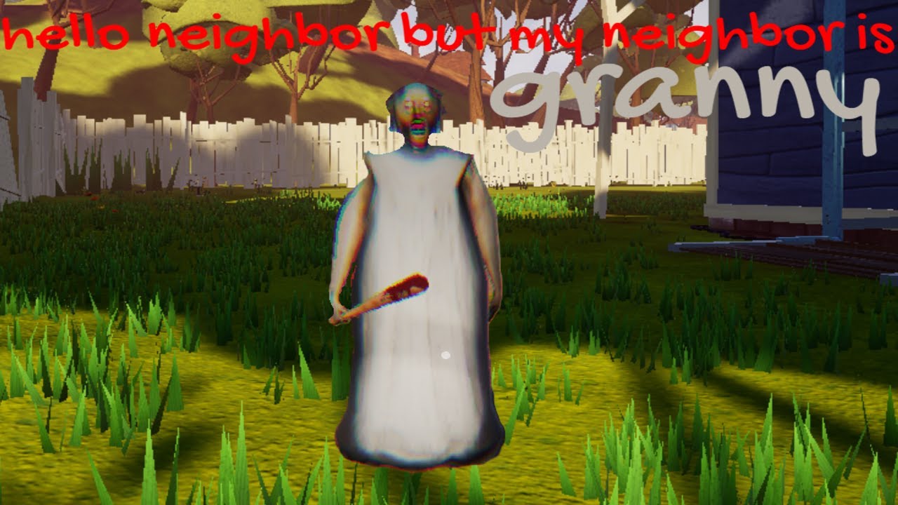 Hello Neighbor but my  neighbor is granny mod granny neighbor reskin
