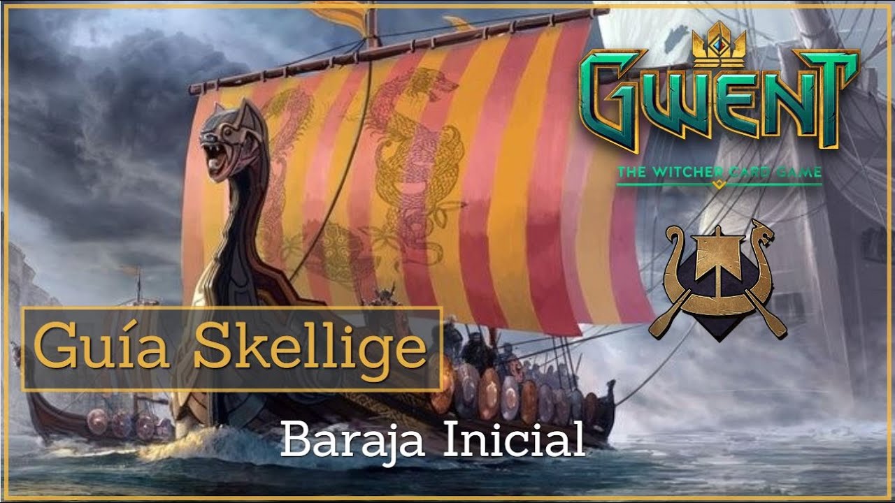 Gwent en Español | Guía Baraja Inicial Skellige