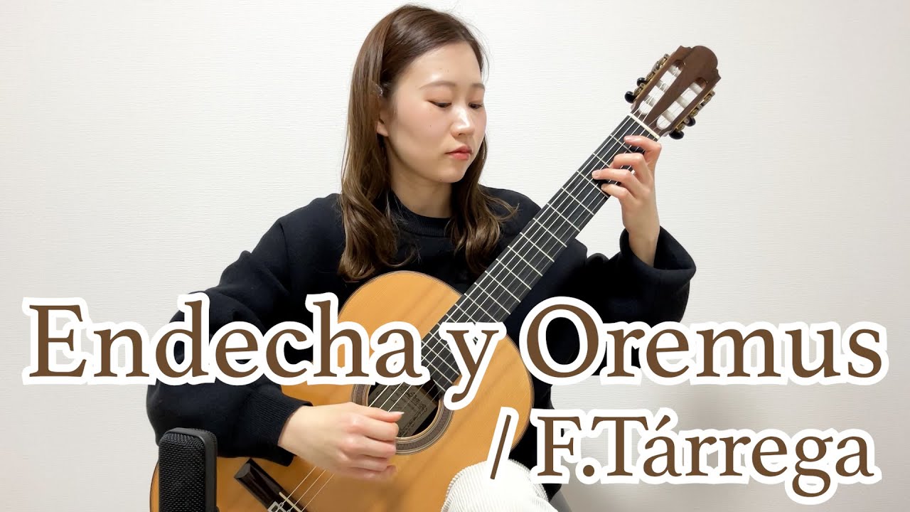 Endecha y Oremus / F.Tárrega