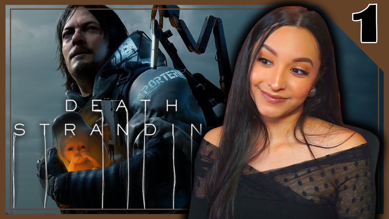 First Playthrough • Death Stranding • Part 1
