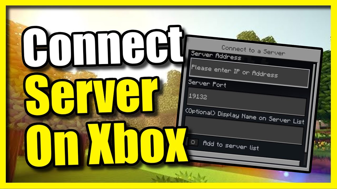 Как подключиться к любому серверу Minecraft на Xbox Series X, S или One (простой способ)